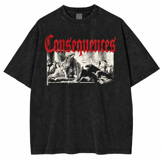 CONSEQUENCES Vintage Washed T-Shirt/Crewneck/Hoodie